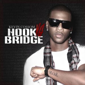 kevin cossom hook vs bridge mixtape